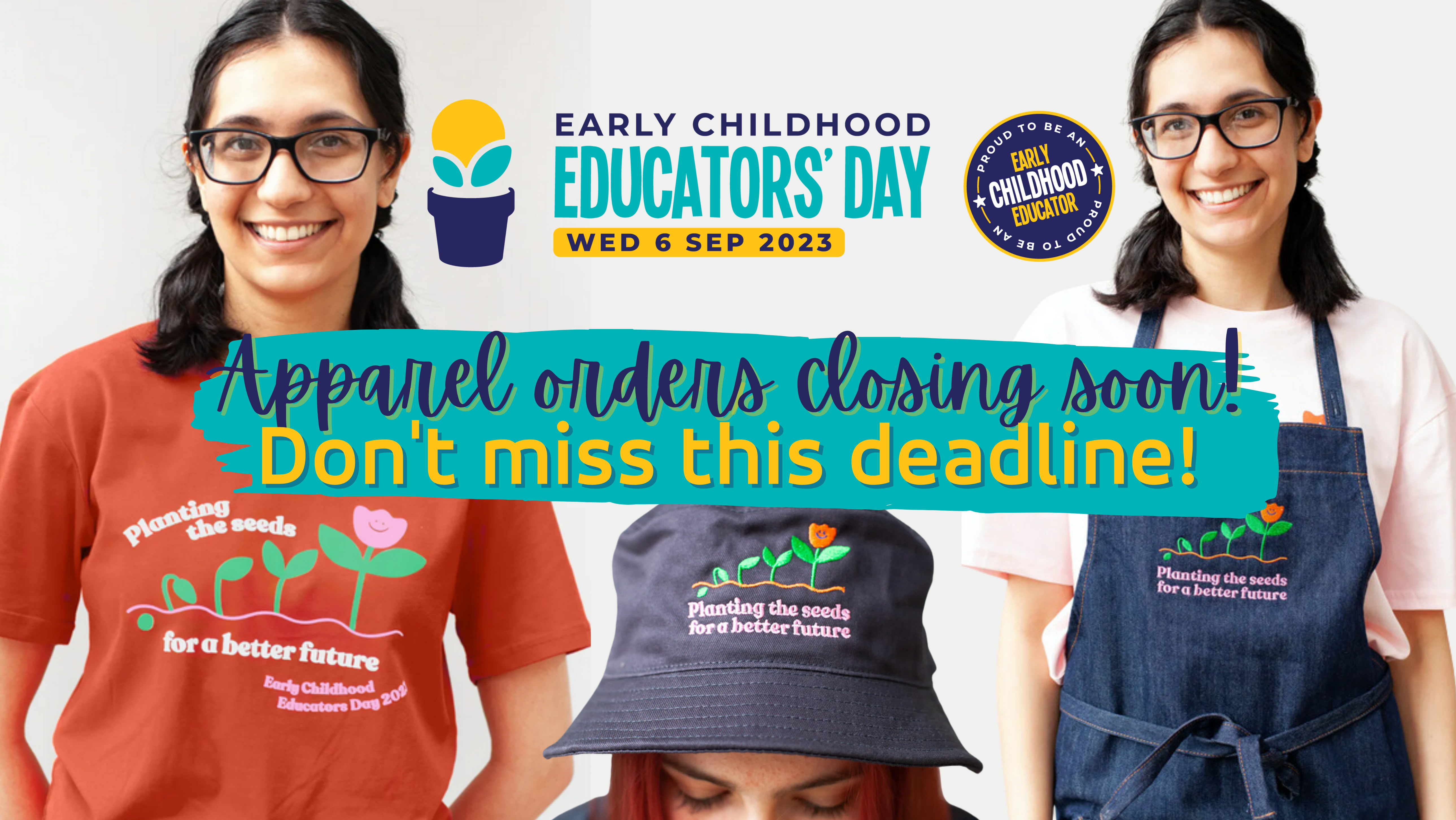 Early Childhood Educators' Day apparel ends soon!