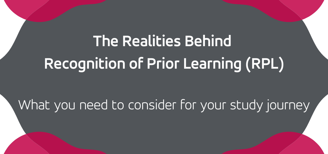The realities behind Recognition of Prior Learning (RPL)